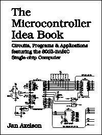 The Microcontroller Idea Book